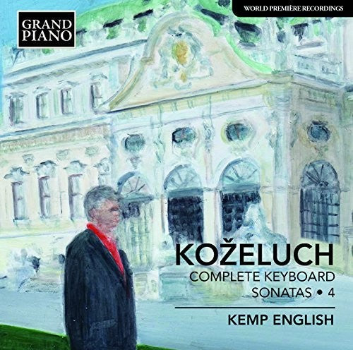 Kozeluch / Kemp English - Complete Sonatas for Solo Keyboard 4 Music CD