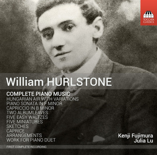 Hurlstone / Kenji Fujimura / Lu,Julia - Complete Piano Music Music CD