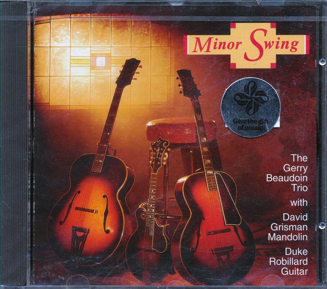 Gerry Beaudoin Trio With David Grisman And Duke Robillard  - Minor Swing [New CD]