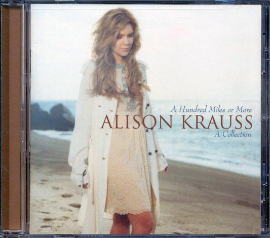 Alison Krauss - A Hundred Miles Or More: A Collection [New CD]