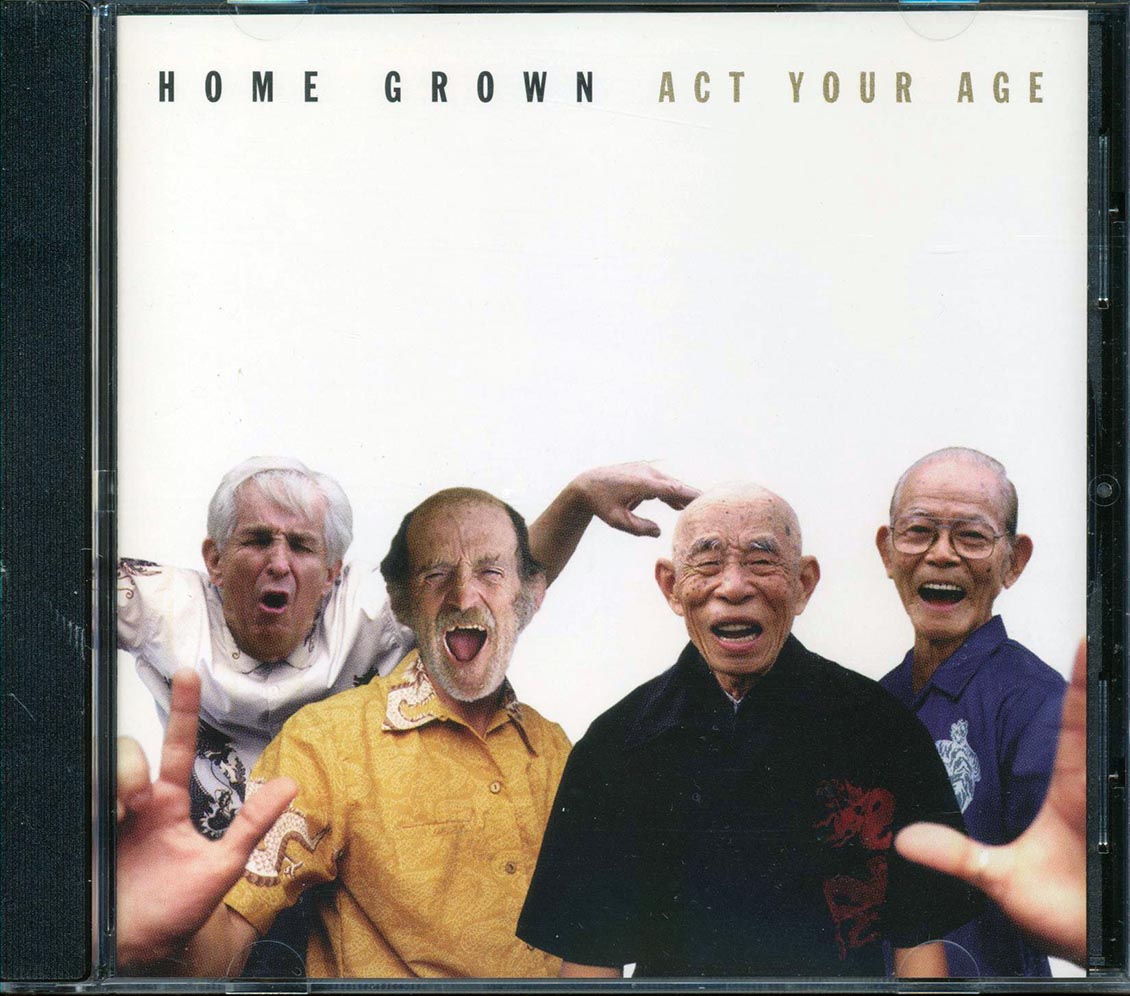 Home Grown  - Act Your Age [New CD]
