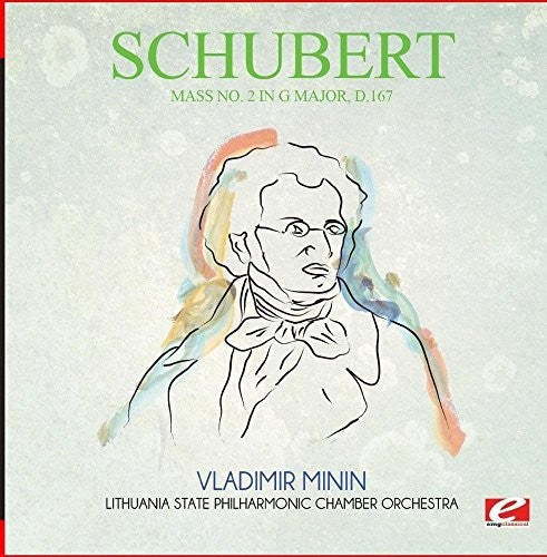 Schubert - Mass No. 2 In G Major D.167 [Remastered]