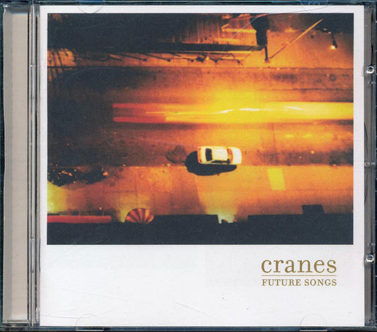 Cranes  - Future Songs [New CD]
