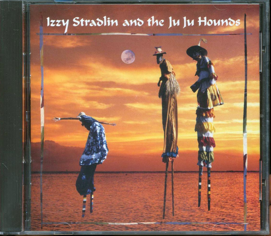 Izzy Stradlin & The Ju Ju Hounds - Izzy Stradin & The Ju Ju Hounds [New CD]