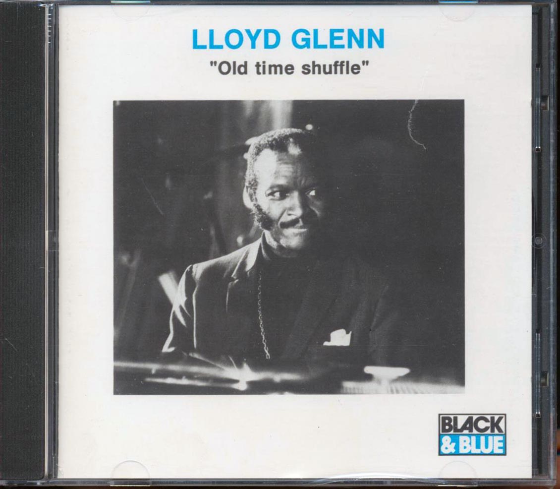 Lloyd Glenn - Old Time Shuffle [New CD]