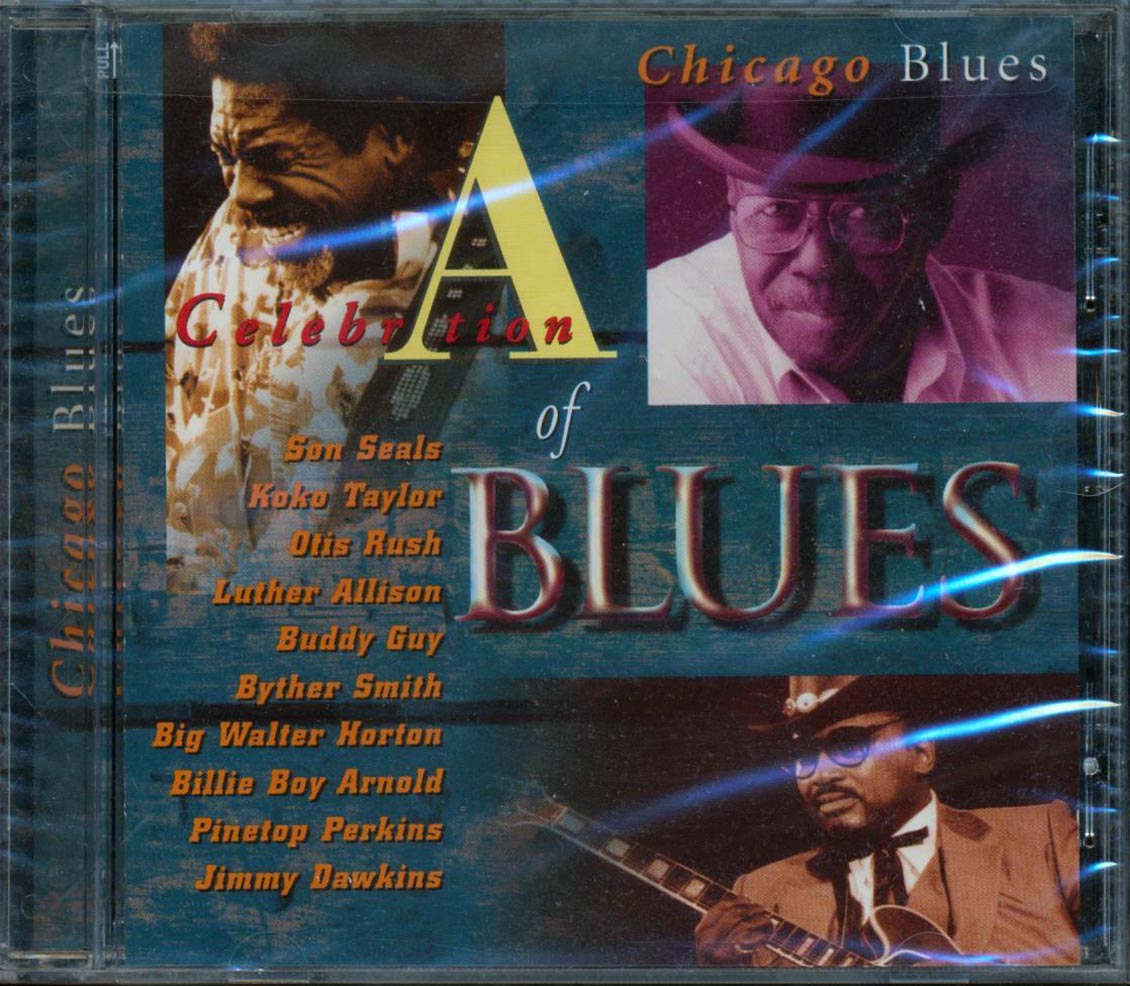 Billy Boy Arnold, Otis Rush, Buddy Guy, Etc. - A Celebration Of Blues Chicago Blues [New CD]