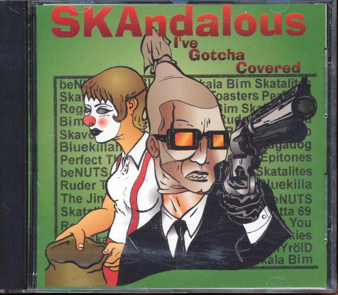 The Toasters, Ruder Than You, Magadog, Etc. - SKAndalous I Have Gotcha Covered [New CD]