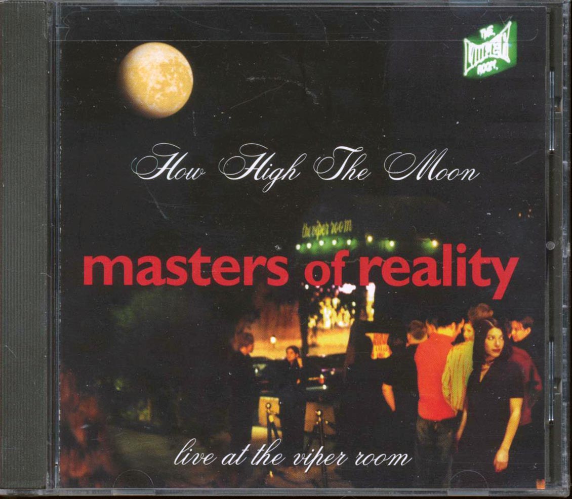 Masters Of Reality  - How High The Moon Live At The Viper Room [New CD]