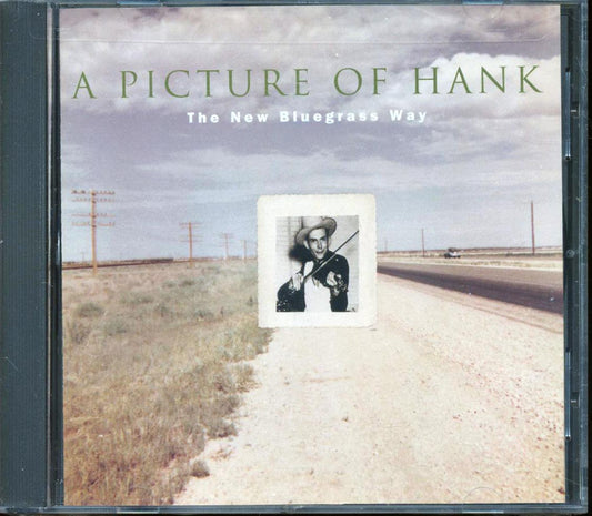 Clarie Lynch, Ernie Thacker, Harley Allen, Etc. - A Picture Of Hank The New Bluegrass Way [New CD]