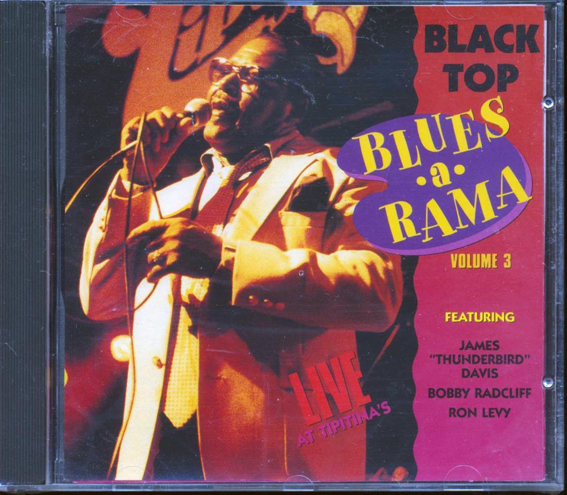 James Davis, Ron Levy, Bobby Radcliff  - Black Top Blues A Rama Volume Three [New CD]
