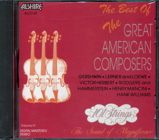 101 Strings - The Best Of The Great American Composers Volume 6 [New CD]
