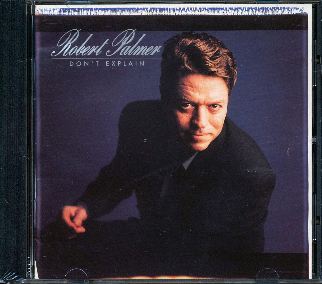 Robert Palmer - Don't Explain [New CD]