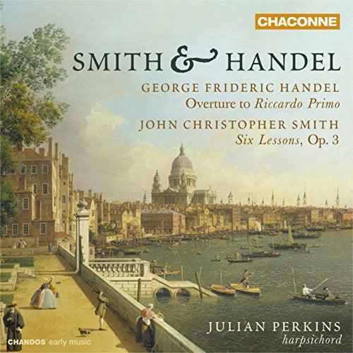 Handel / Smith / Julian Perkins - Overture to Riccardo Primo - Six Lessons Op. 3 Music CD