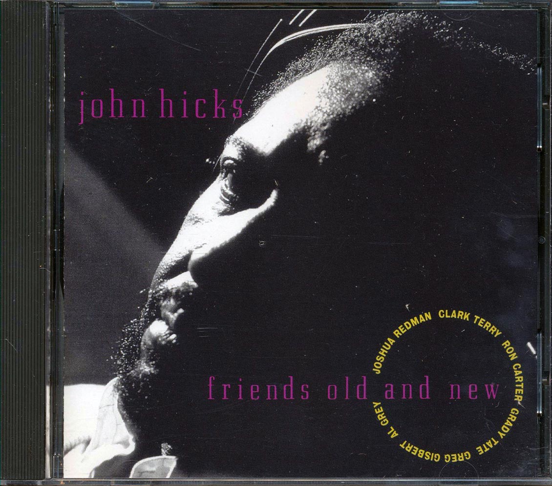 John Hicks  - Friends Old And New [New CD]