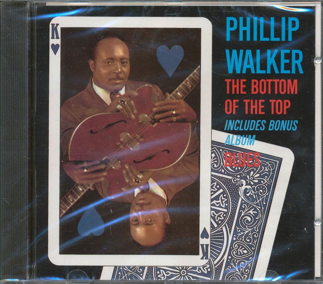 Phillip Walker - The Bottom Of The Top Blues [New CD]