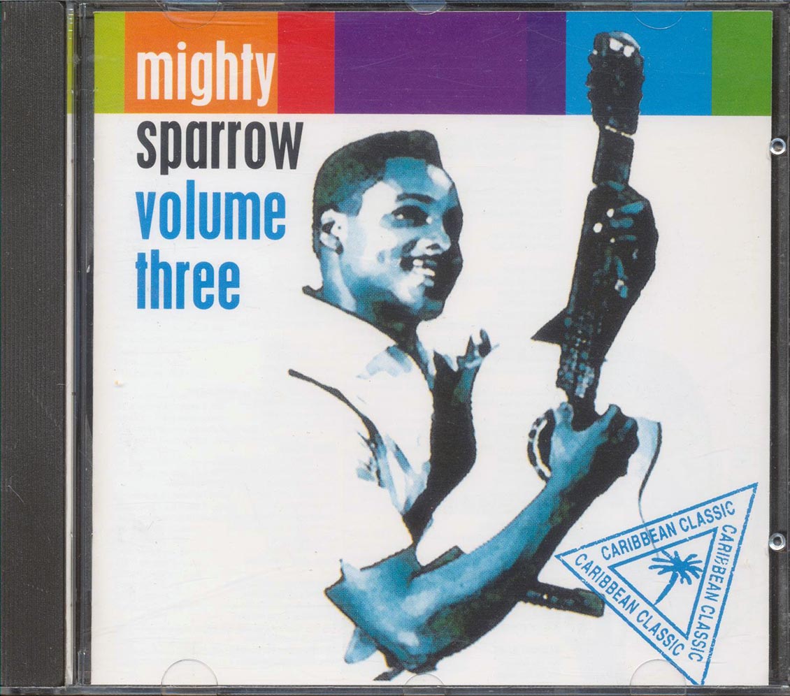 Mighty Sparrow - Volume 3 [New CD]