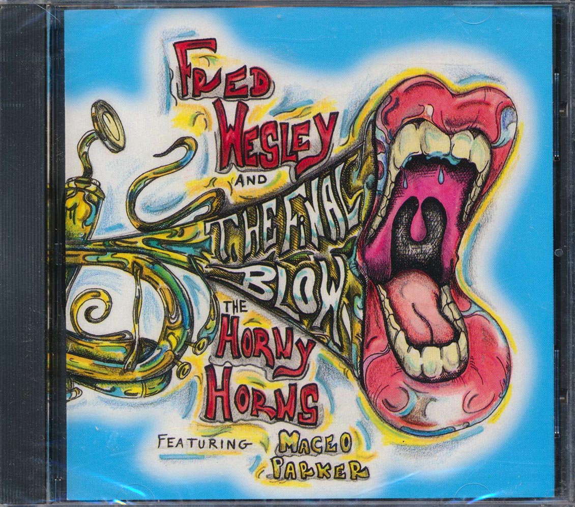 Fred Wesley & The Horny Horns - The Final Blow [New CD]