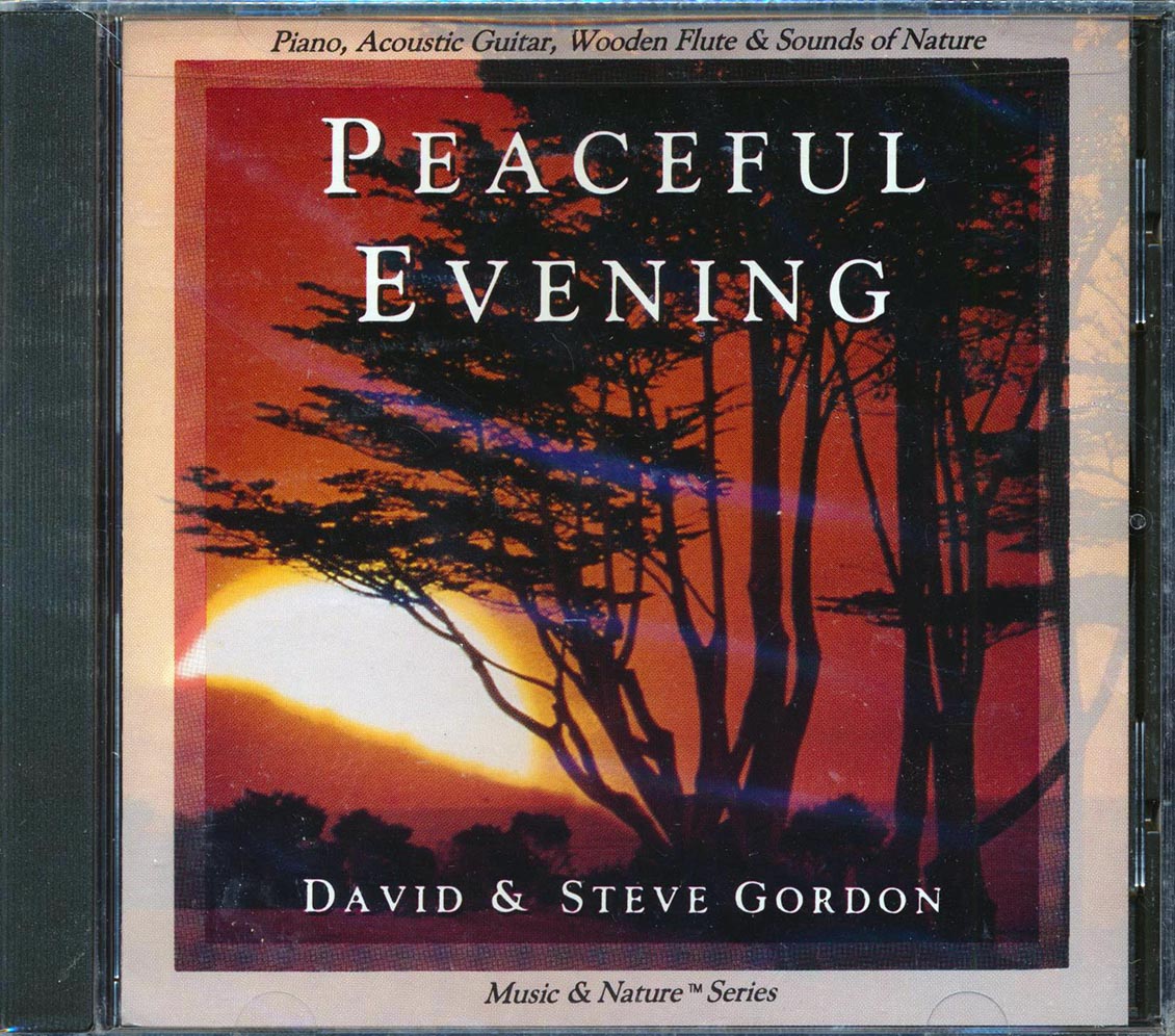 David & Steve Gordon - Peaceful Evening: Piano, Acoustic Guitar, Wooden Flute & Sounds Of Nature [New CD]