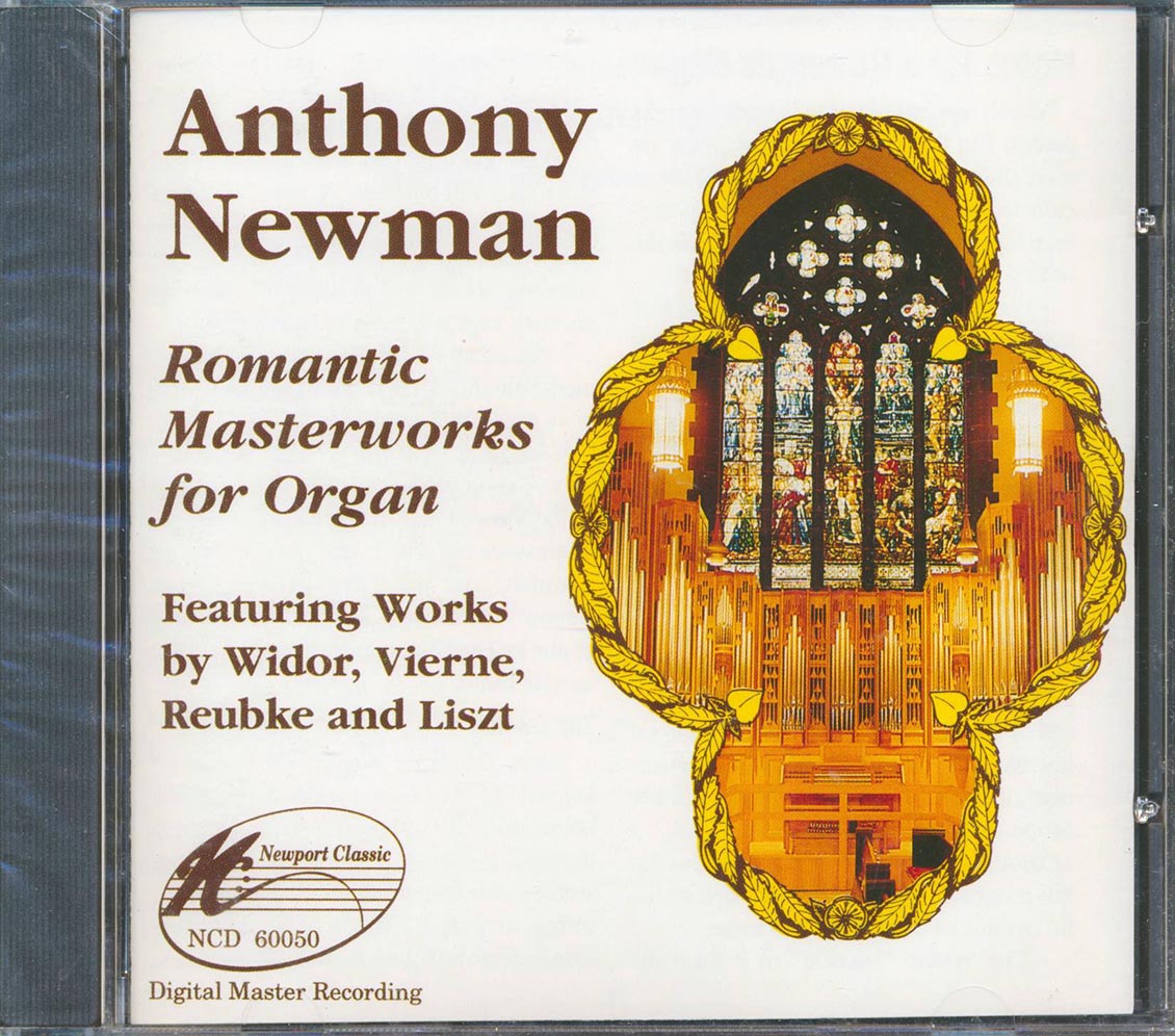 Anthony Newman - Romantic Masterworks For Organ [New]