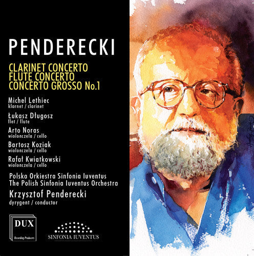 Penderecki / Lethiec / Polish Sinfonia Iuventus - Clarinet Concerto - Flute Concerto - Concerto Music CD