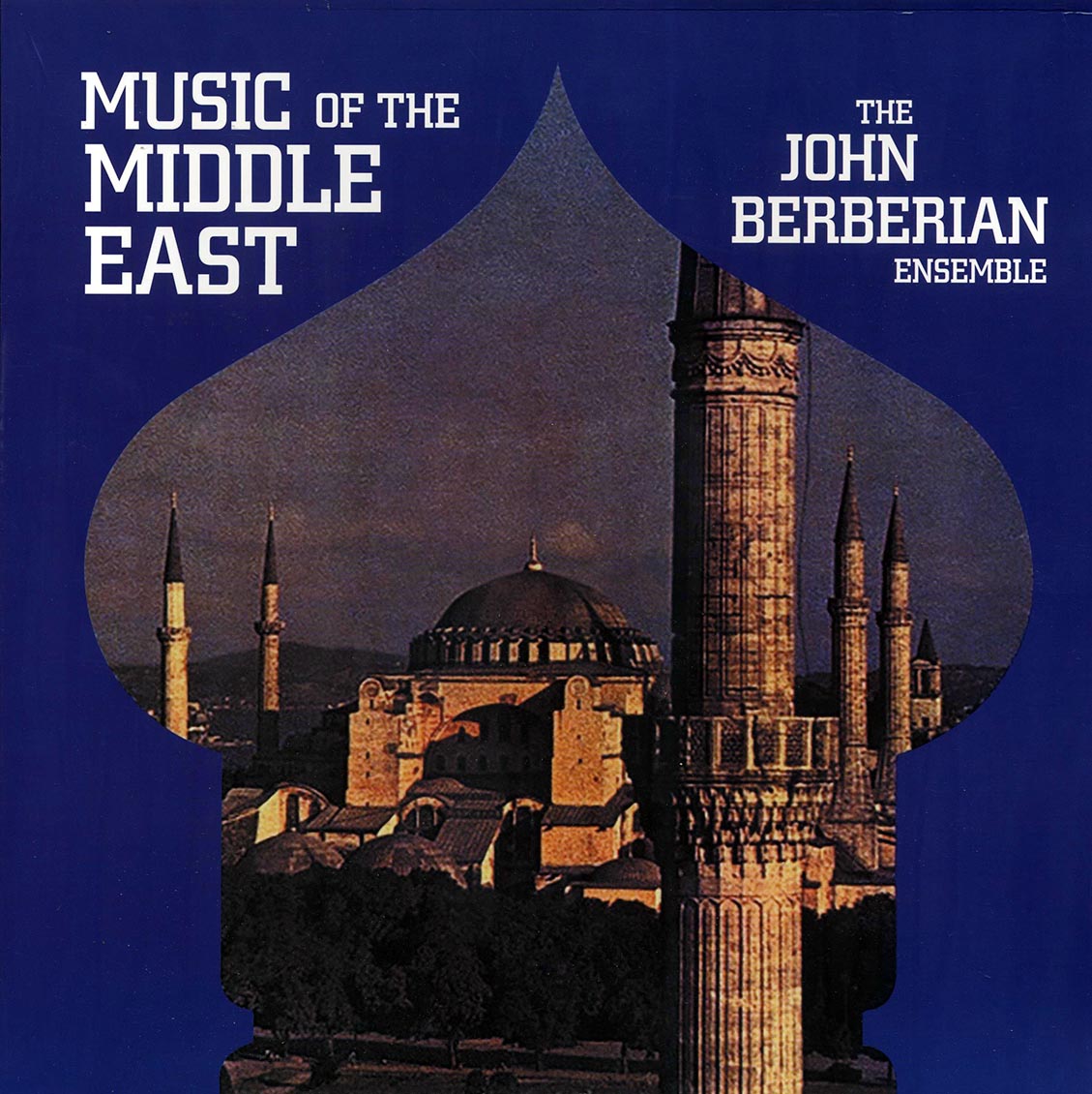 The John East Berberian Ensemble - Music Of The Middle East [New] [New Vinyl]