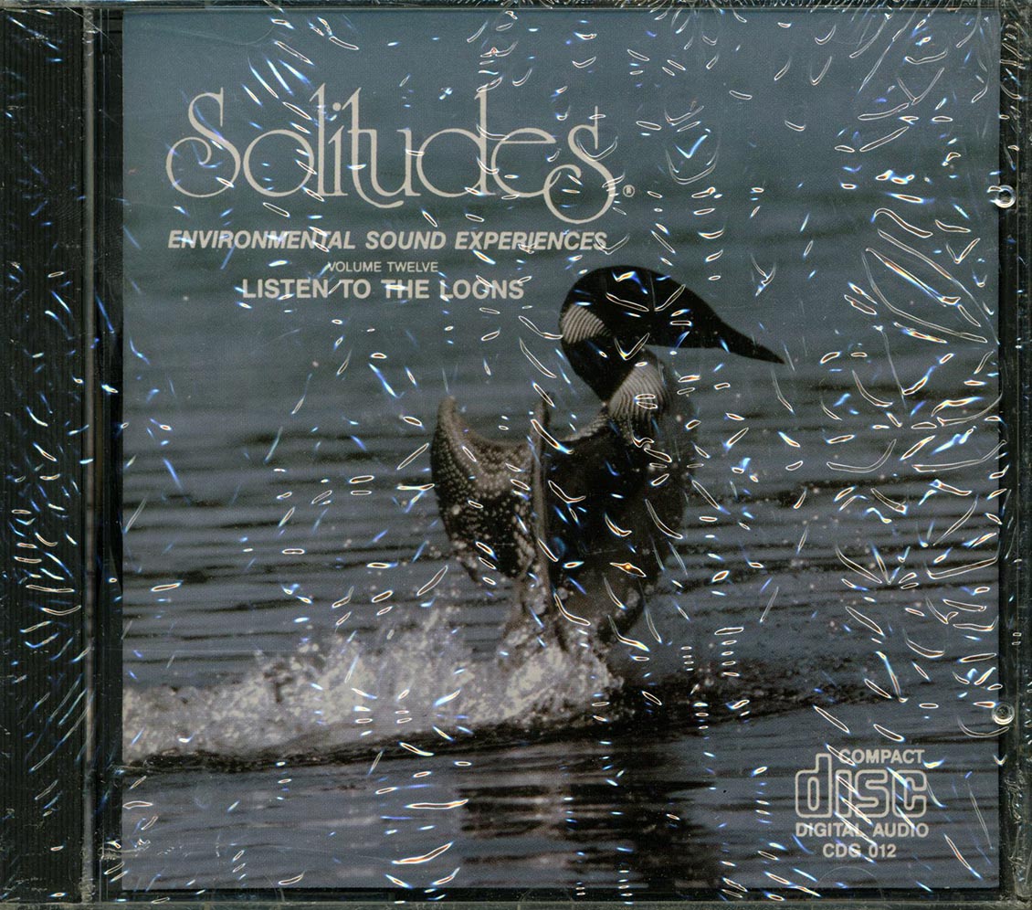 Dan Gibson - Solitudes: Environmental Sound Experiences Volume 21, Listen To The Loons [New CD]
