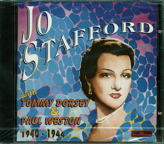 Jo Stafford - Jo Stafford With Tommy Dorsey & Paul Weston 1940-1944 [New CD]