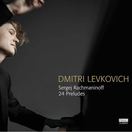Rachmaninoff / Dmitri Levkovich - 24 Preludes Music CD