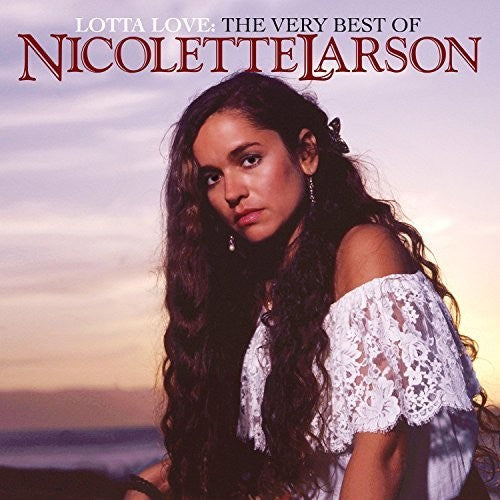 Nicolette Larson - The Very Best Of Nicolette Larson [CD]
