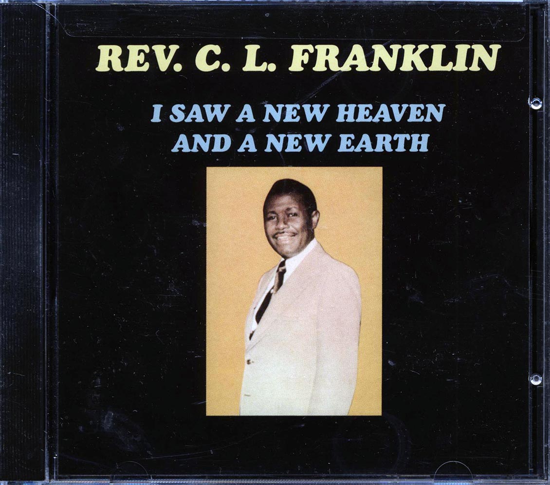 Rev. CJ Franklin - I Saw A New Heaven And A New Earth [New CD]