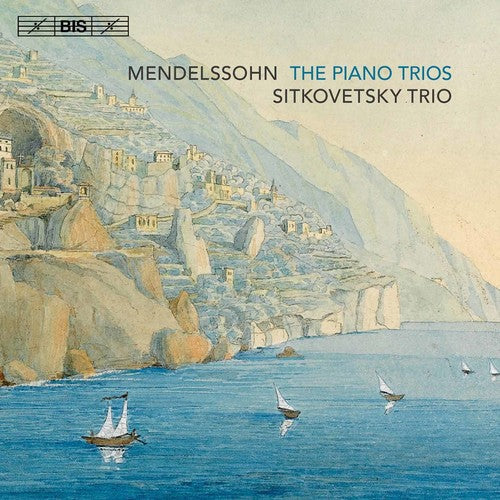 Mendelssohn / Sitkovetsky Trio - Piano Trios Music CD