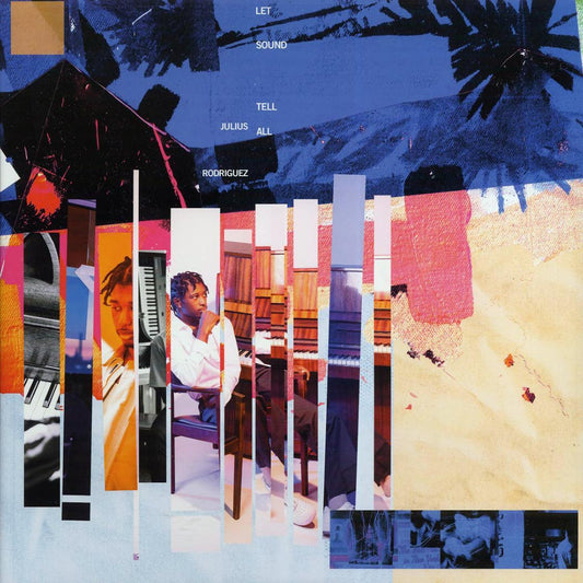 Julius Rodriguez - Let Sound Tell All [New] [New Vinyl]