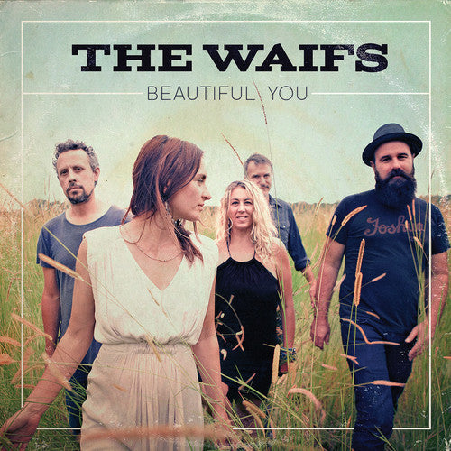 The Waifs - Beautiful You [CD]