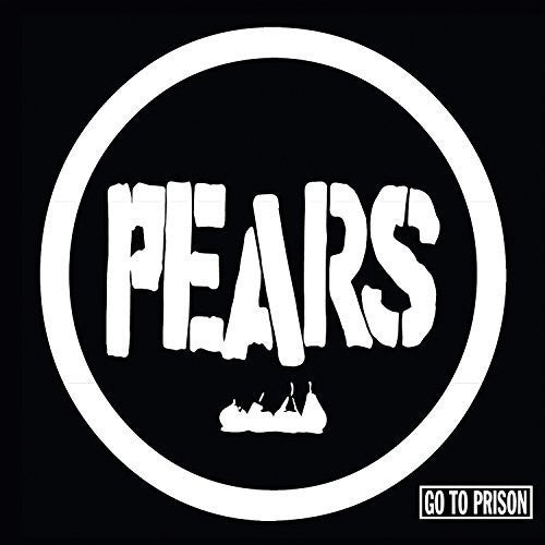 The Pears - Go to Prison [CD]