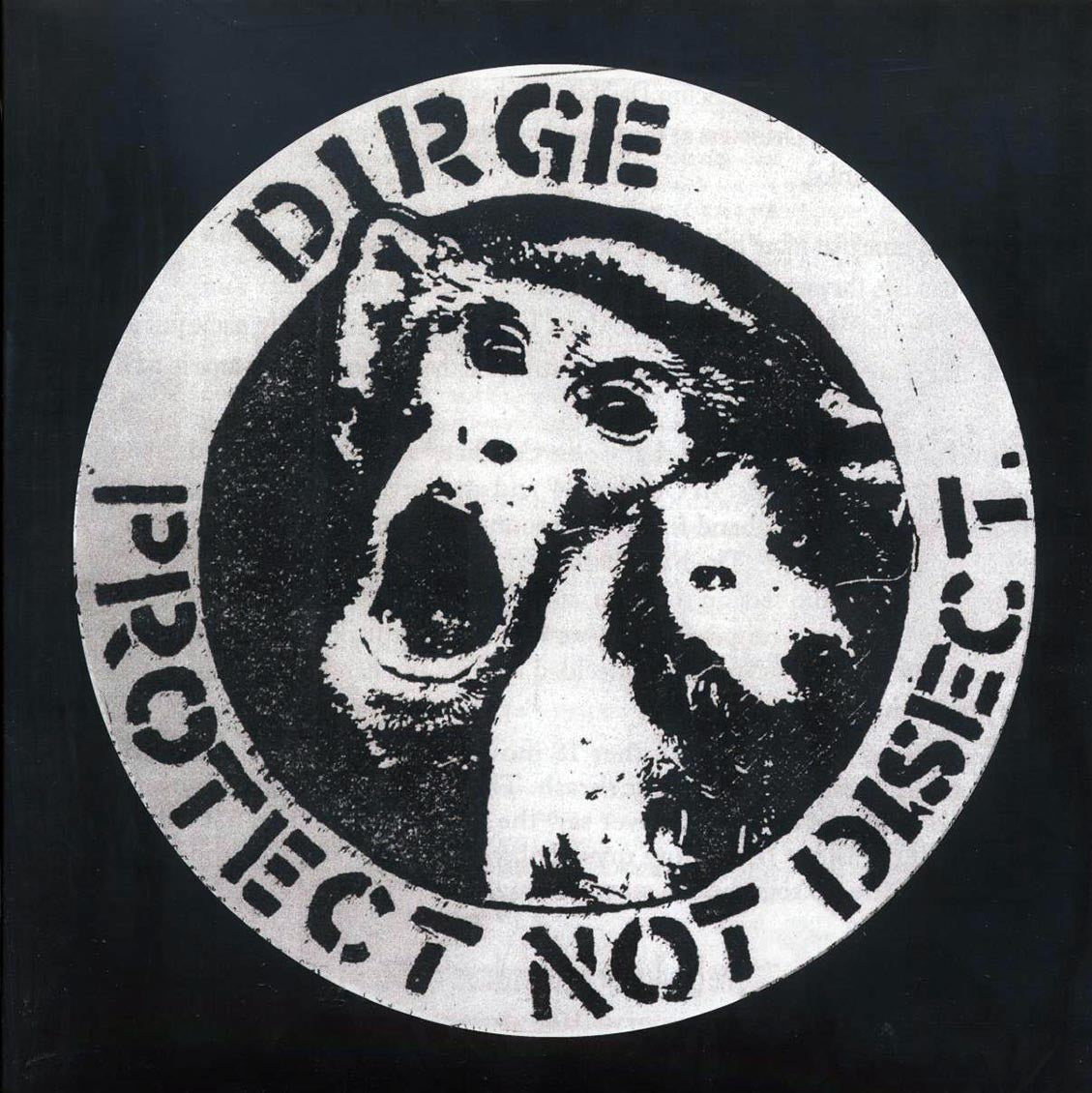 Dirge - Protect Not Disect (ltd. ed.) (white vinyl) [New]