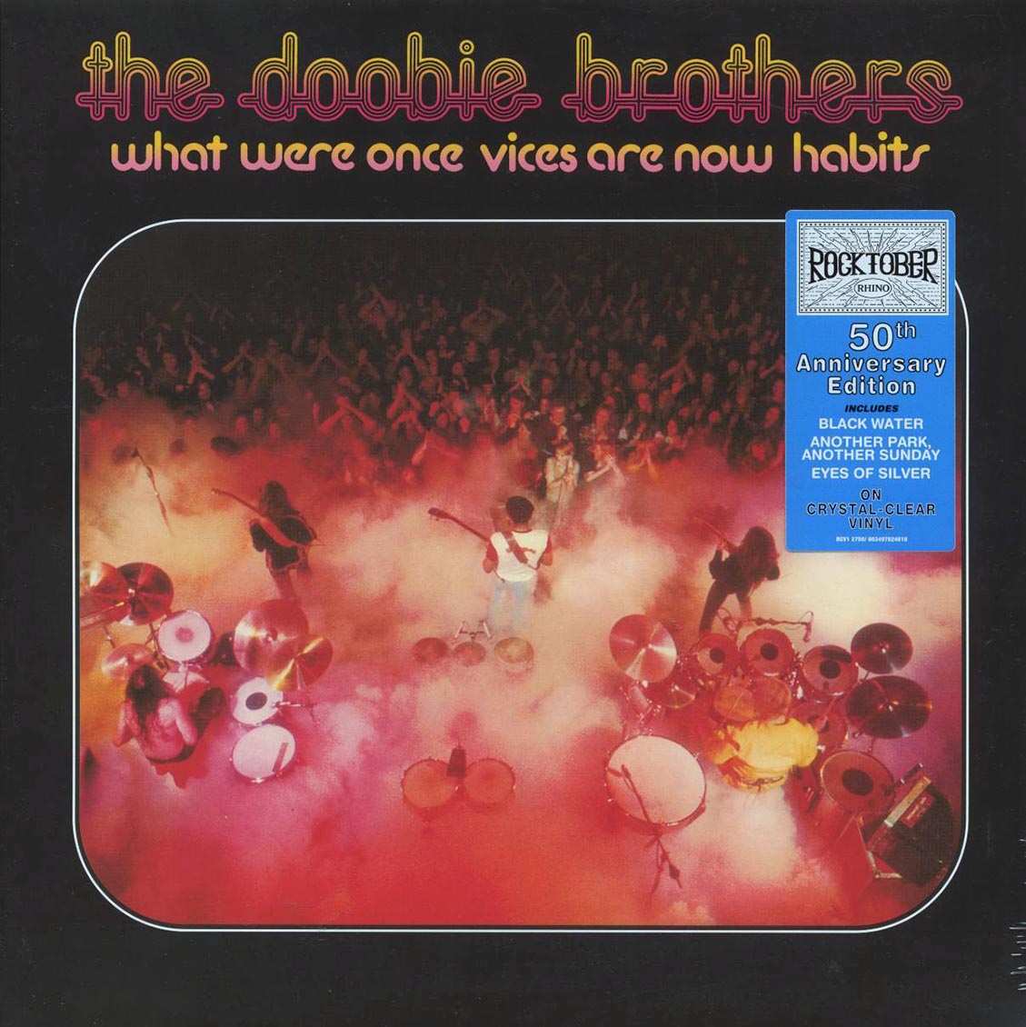 The Doobie Brothers - What Were Once Vices Are Now Habits (50th Anniv. Ed.) (remastered) (clear vinyl) [New Vinyl LP]