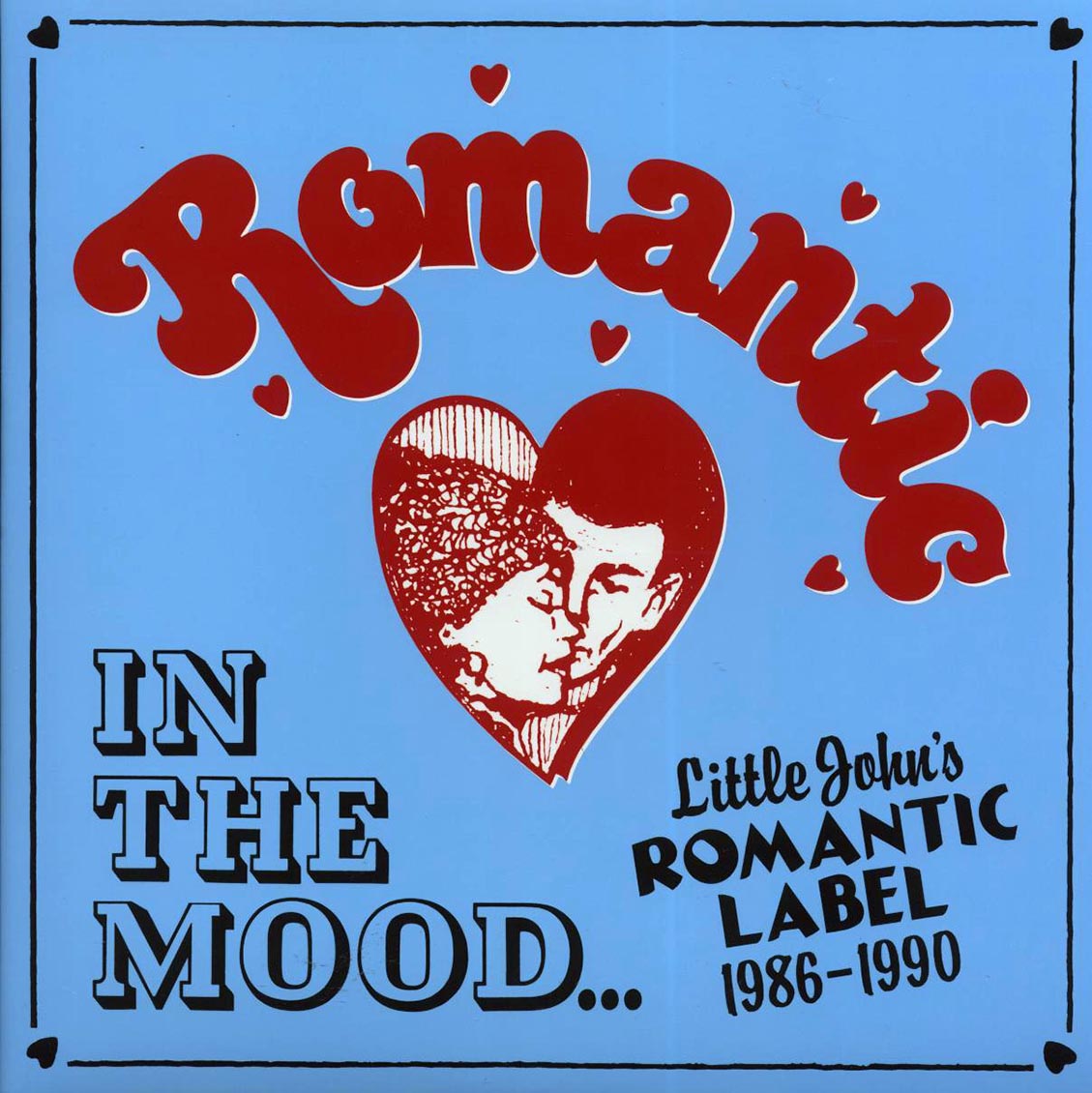 Little John, Early B, Jughead, Dutch Man, Frankie Paul, Etc. - In The Mood: Little John's Romantic Label 1986-1990 [New] [New Vinyl]