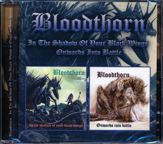 Bloodthorn - In The Shadow Of Dour Black Wings + Onwards Into Battle (2 albums on 2 CDs) (2xCD) [New CD]