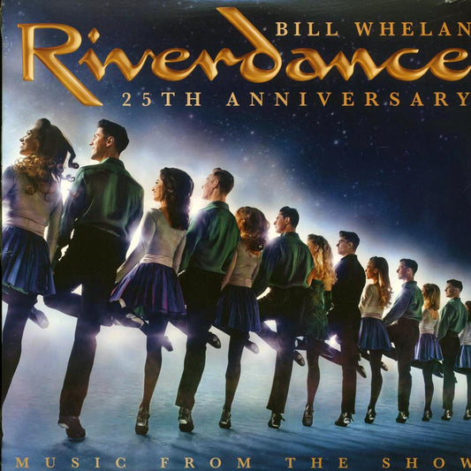 Bill Whelan - Riverdance: Music Form The Show 25th Anniversary (2xLP) [New]