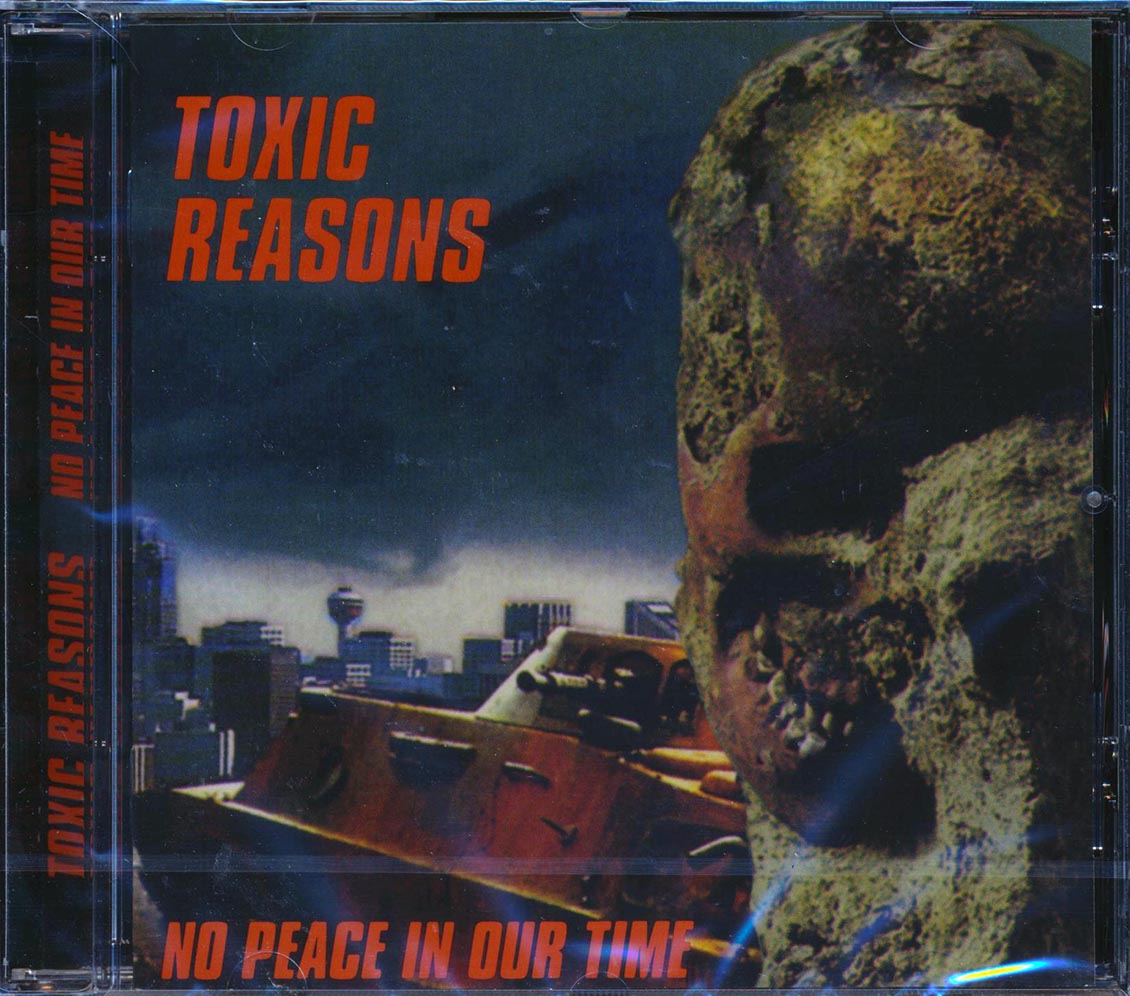 Toxic Reasons - No Peace In Our Time [New CD]