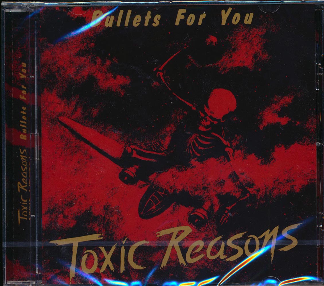 Toxic Reasons - Bullets For You [New CD]