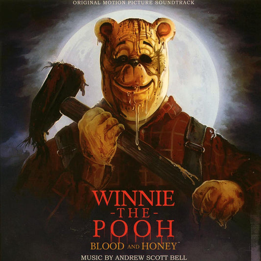 Andrew Scott Bell - Whinnie-The-Pooh: Blood And Honey [New]