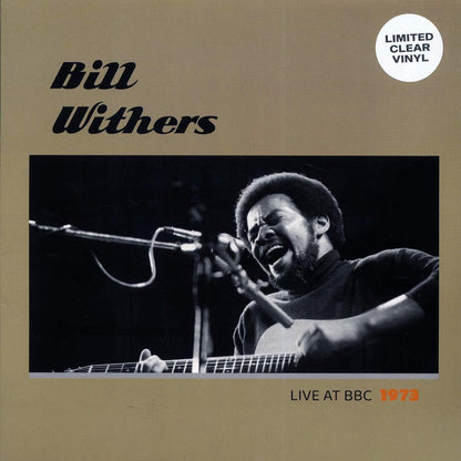 Bill Withers - Live At BBC 1973 (ltd. ed.) (clear vinyl) [New Vinyl Record LP]