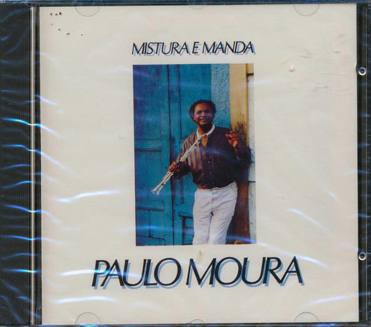 Paulo Moura - Mistura E Manda [New CD]