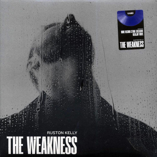 Ruston Kelly - The Weakness (ltd. ed.) (blue vinyl) [New Vinyl LP]