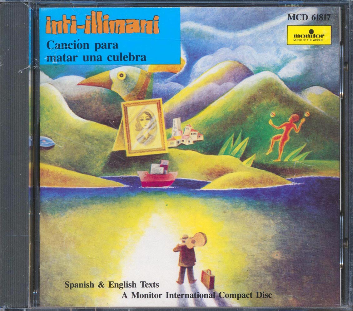 Inti Illimani - Inti Illimani: Cancion Para Matar Una Culebra [New CD]