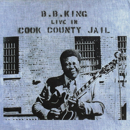 B.B. King - Live In Cook County Jail [Vinyl] [New Vinyl]