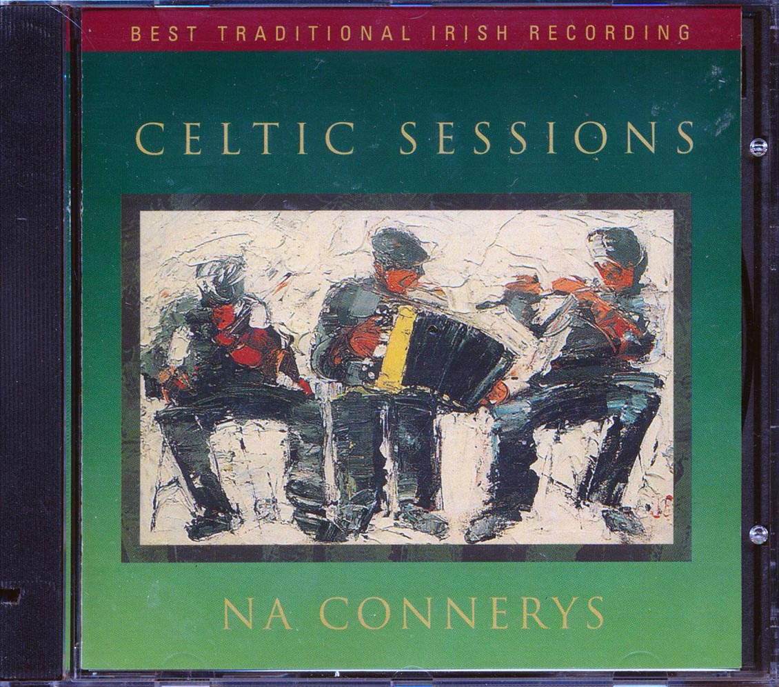Na Connerys - Celtic Sessions [New CD]
