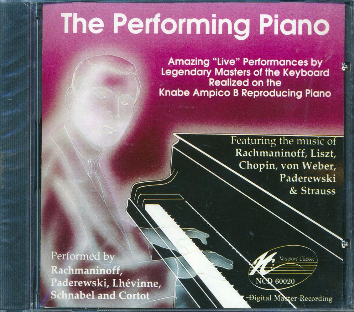 Ignace Jan Paderewski, Josef Lhevinne, Sergei Rachmaninoff, Etc. - The Performing Piano: Amazing Live Performaces By Legendary Masters [New CD]
