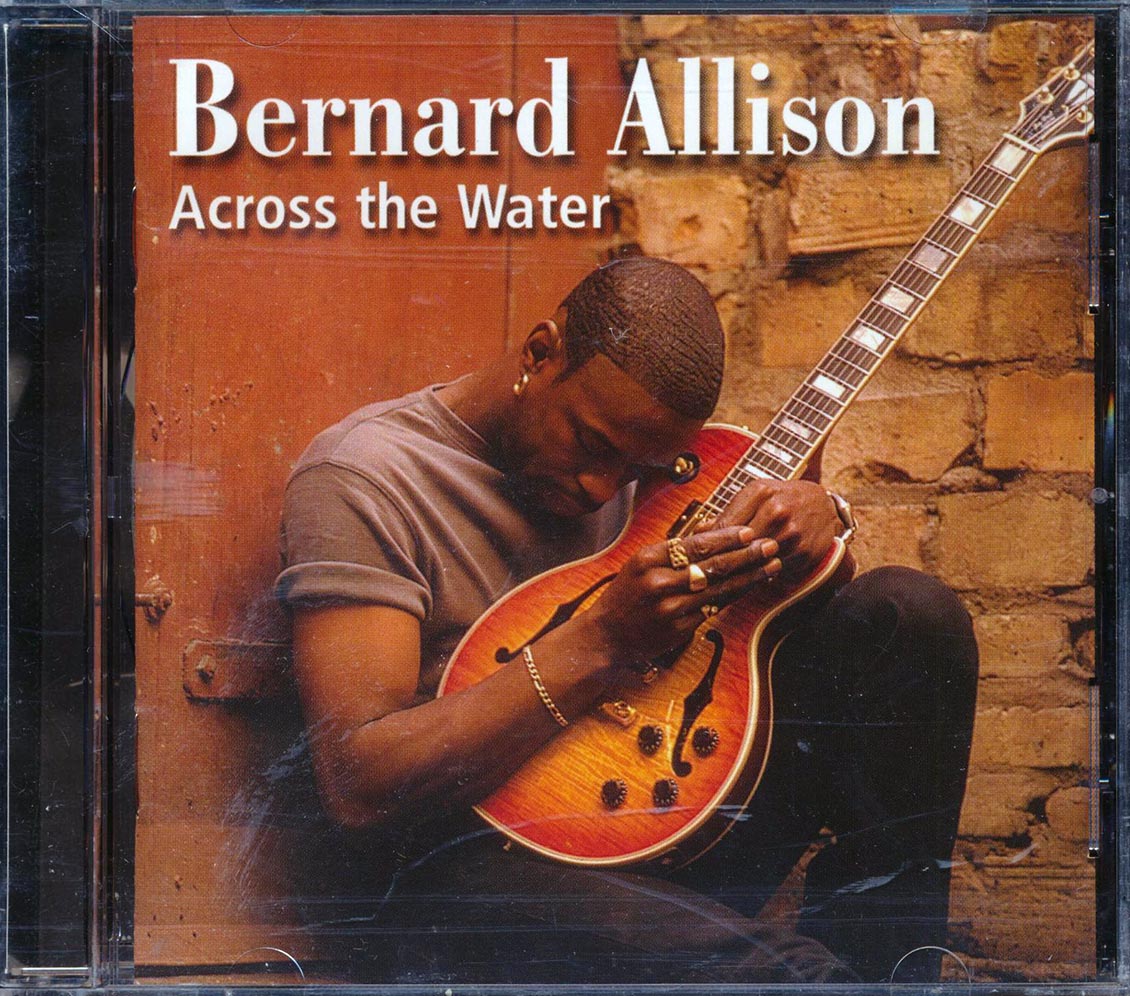 Bernard Allison - Across The Water (incl. 16-page booklet) [New CD]